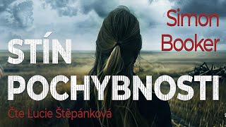 Audiokniha Stín pochybnosti - Lucie Štěpánková - Ukázka