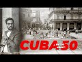 ASÍ ERA LA HABANA en los AÑOS 1950's | CUBA , EL PASADO vs LA ACTUALIDAD .