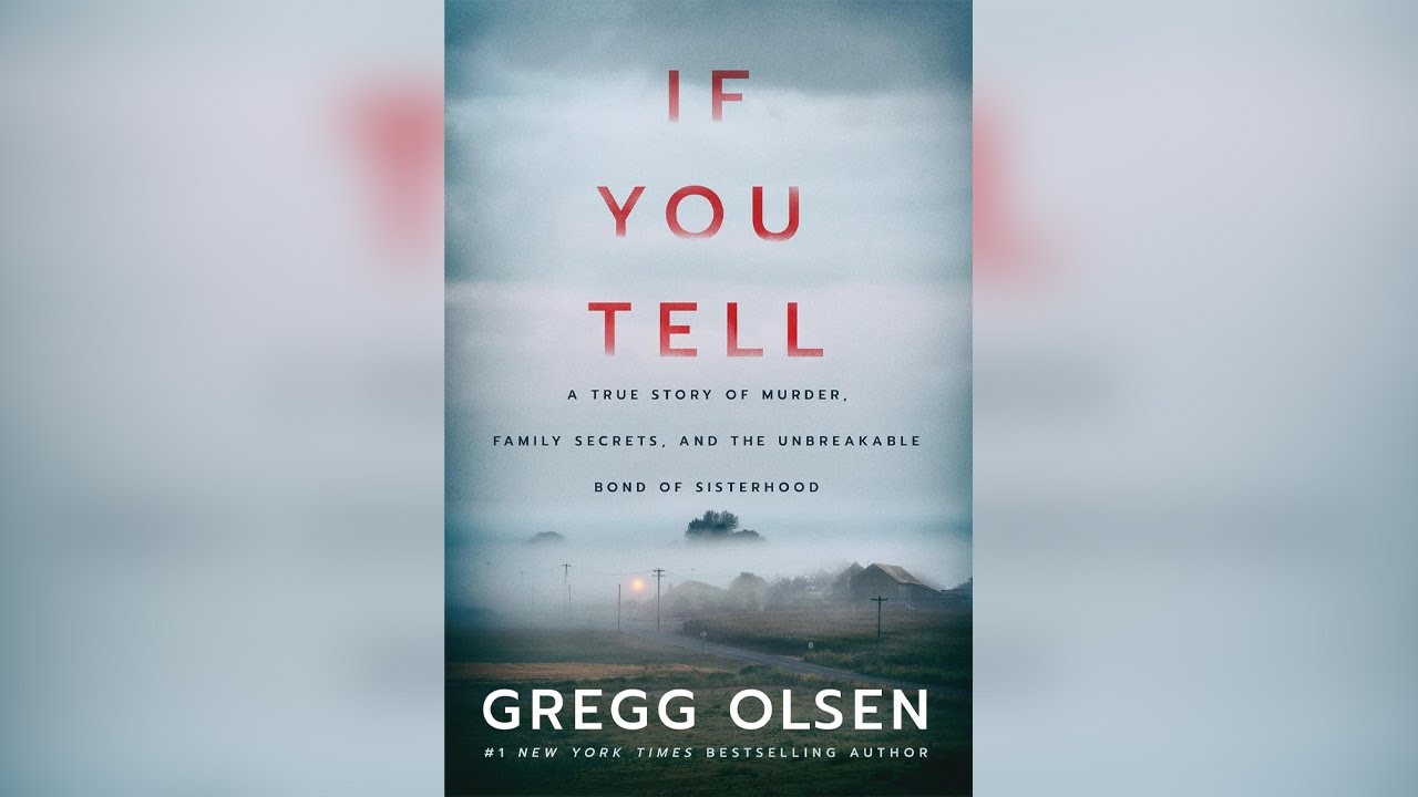 Audiobook: If You Tell. By Gregg Olsen