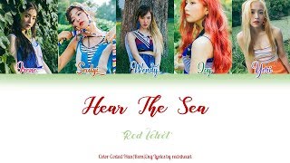 Red Velvet 레드벨벳 Hear The Sea 바다가 들려 Hanromeng Color Coded Lyrics By Redxheart