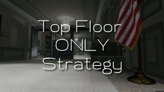FIVE | Top Floor ONLY Strategy | Round 72 Solo