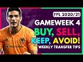 FPL GW4 TRANSFER TIPS! | Buy, Sell, Keep & Avoid for Gameweek 4 Fantasy Premier League 2020-21