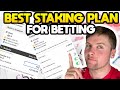 Best staking plan for long term betting success