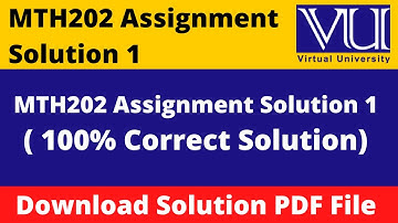MTH202 Assignment 1 Solution Fall 2022 || MTH202 Assignment 1 2022