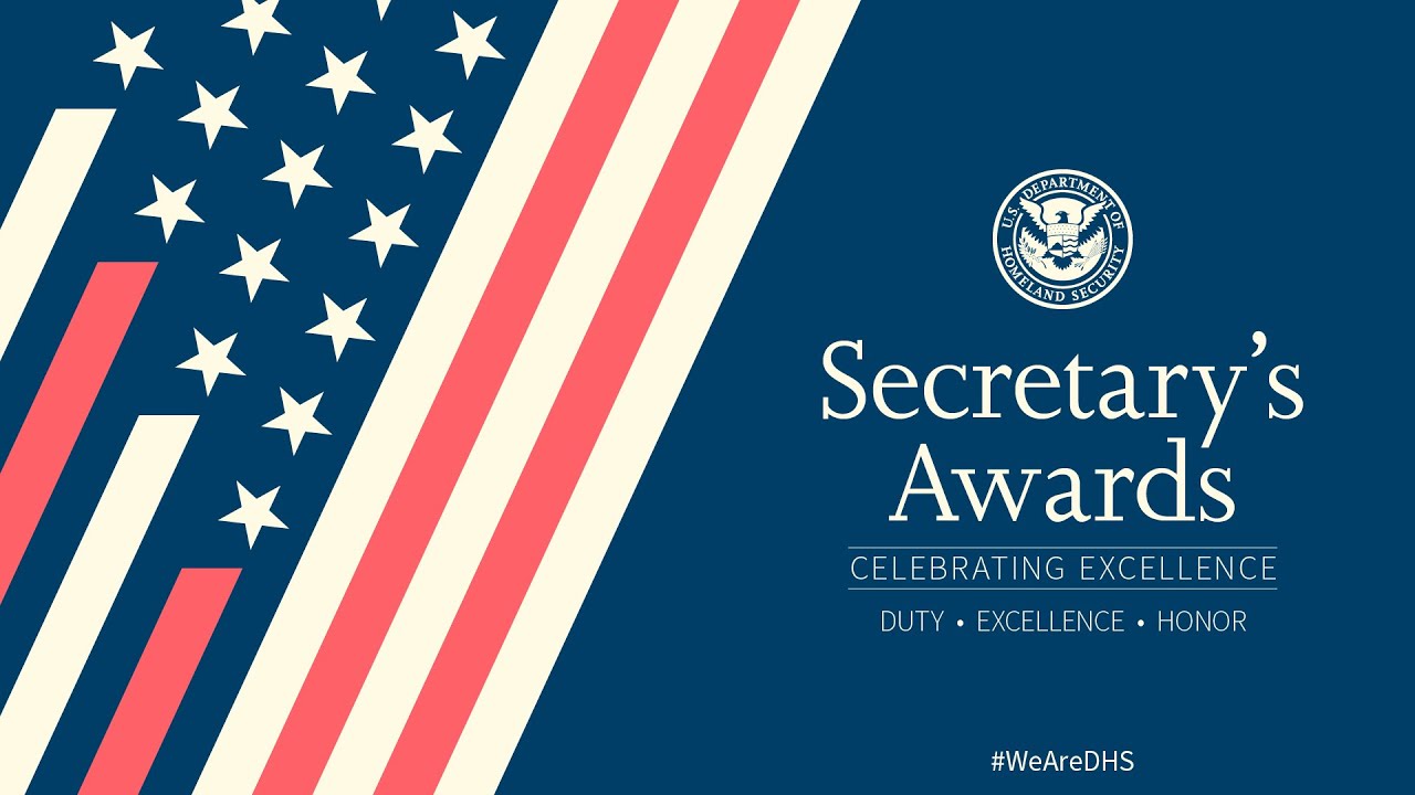 Department Of Homeland Security Secretarys Awards Youtube