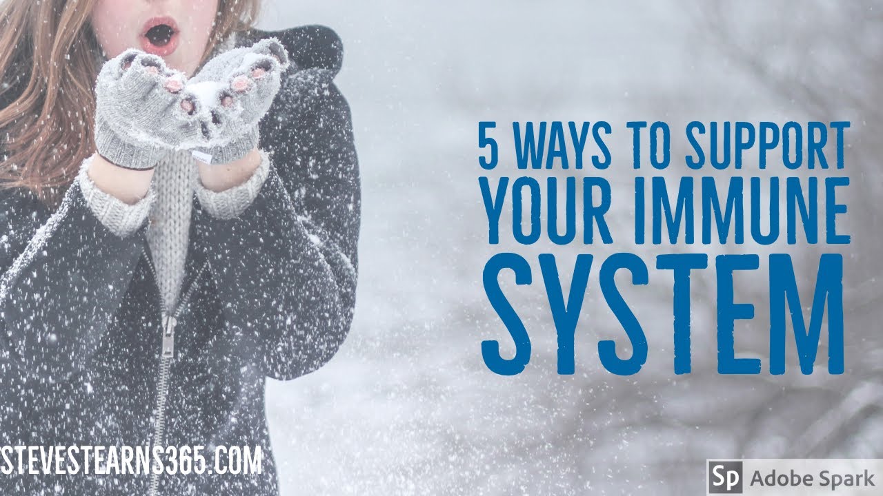 5 Ways To Support Your Immune System - YouTube