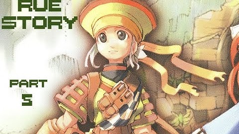 Threads of Fate Rue Story Part 5