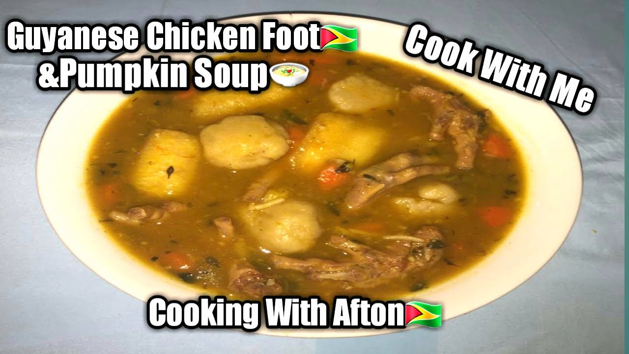 How To Make Guyanese Chicken Foot & Pumpkin Soup🇬🇾/ Cook With Me