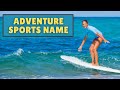 Learn name of adventure sports around the world extreme sports name sports vocabulary lesson gk