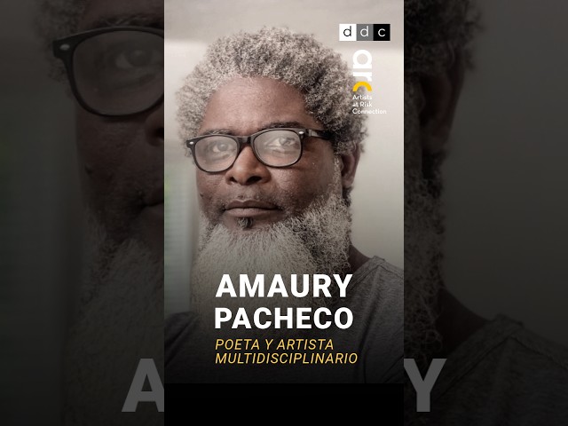 Amaury Pacheco: el arte y la poesía como formas de resistencia en Cuba