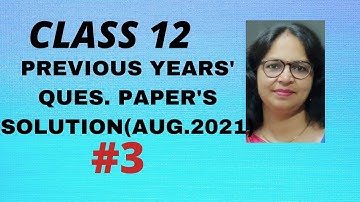 PREVIOUS YEAR QUESTION PAPER  SOLUTION #3 | MATHS | CLASS 12 | HBSE | AUGUST, 2021 | BY POOJA SHARMA