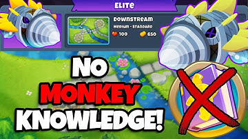 Dreadbloon Elite Tutorial || No Monkey Knowledge || Downstream (BTD6)