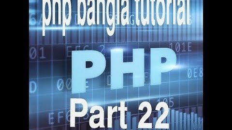 PHP Bangla Tutorial for Beginners Full - PHP Tutorial Part 22  - PHP do  While Loop