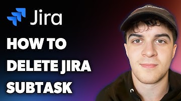 How to Delete Jira Subtask (Full 2025 Guide)