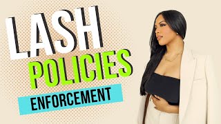 HOW TO ENFORCE LASH POLICIES | BEGINNER LASH TECH TIPS | EYELASH EXTENSIONS