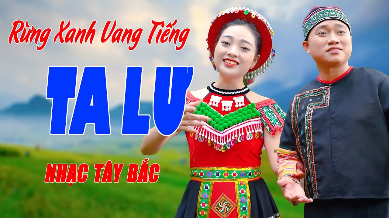 Rừng Xanh Vang Tiếng Ta Lư - Song Ca Nhạc Tây Bắc Hay Tuyệt Đỉnh - Ngọc Khánh ft Trung Hiếu