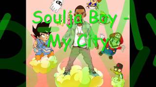 Soulja Boy - My City