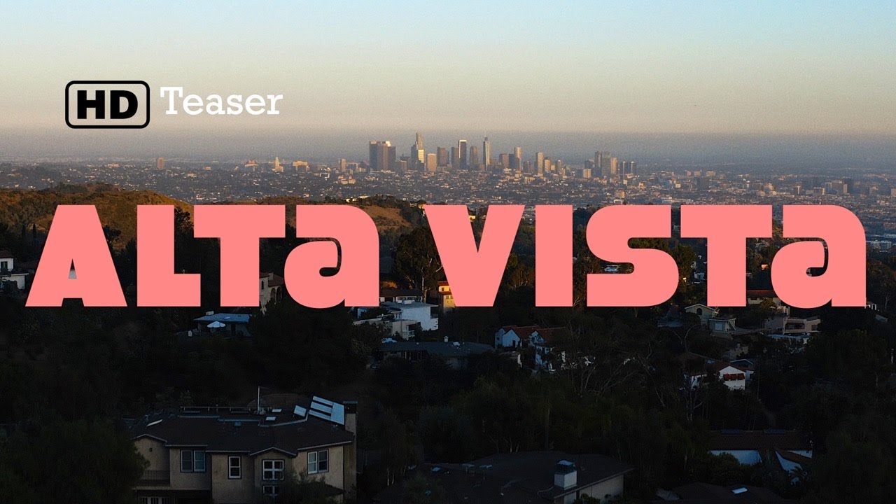 Movie of the Day: Alta Vista (2021) by     Joe Clarke