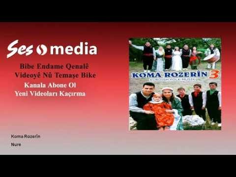 Watch Koma Rozerîn - Nure on YouTube Watch Koma Rozerîn - Nure on YouTube