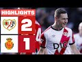 RAYO VALLECANO 2 - 1 RCD MALLORCA | RESUMEN LALIGA EA SPORTS