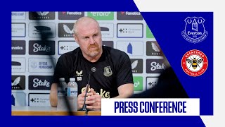EVERTON V BRENTFORD | Sean Dyche's press conference | GW12