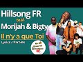 Morijah & Bigty feat Hillsong FR - Il n