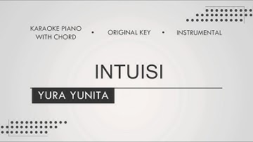 Yura Yunita - Intuisi (Piano Karaoke + Chord + Lirik)