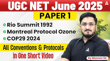 UGC NET Paper 1 | RIO Summit 1992 | Montreal Protocol UGC NET | COP 29 2024 In One Video