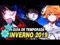 ANIMES JANEIRO 2019 - Guia da Temporada de Inverno ❄