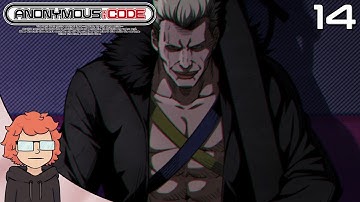 Anonymous;Code: Part 14 - A Fiery Fight