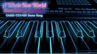 A Whole New World - Casio Ctk-481 Keyboard Demo Song