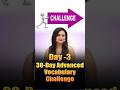 30-Day Advanced Vocabulary Challenge Day - 3 #shorts #learnenglish #aimenglish #challenge