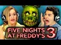 FIVE NIGHTS AT FREDDY'S 3 (Teens React: Gaming)