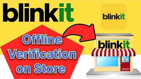 Blinkit Offline Verification 🔥 Complete Your Offline Verification Blinkit || @letsblinkit