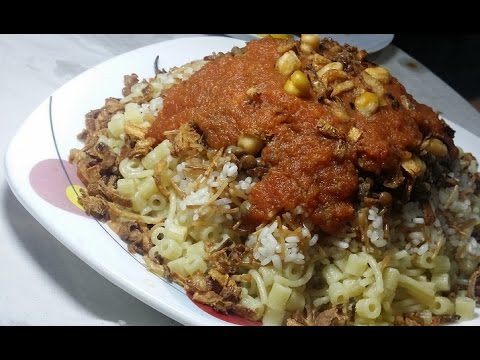 Egyptian Koshari In Details الكشري المصري بالتفصيل