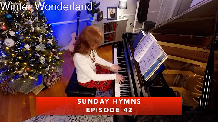 Sunday Hymns Episode 42 -Popular Christmas Songs