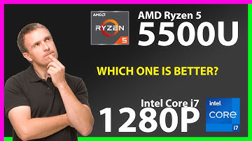 AMD Ryzen 5 5500U vs INTEL Core i7 1280P Technical Comparison
