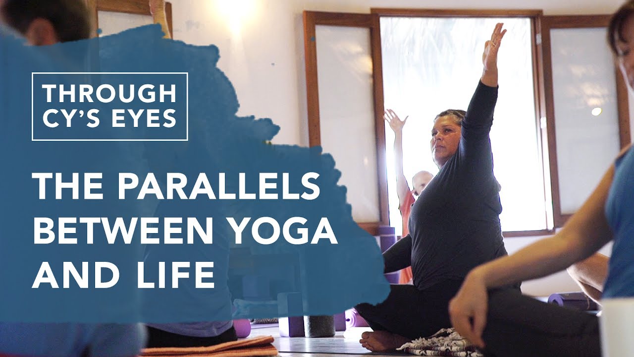 The Parallels Between Yoga & Life l Tulum, Mexico | Through Cy’s Eyes - YouTube