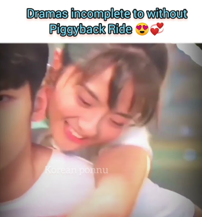 Cute piggyback ride 💕 l #shorts #kdrama #cdrama #tiktok #trending #love #girl #pyar #viral #attitude