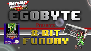 8-Bit Funday - Bionic Commando (Part 1)