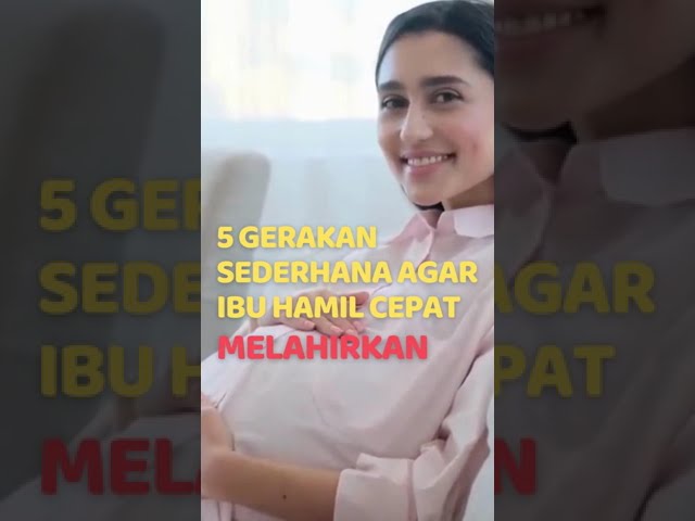 5 Gerakan sederhana senam hamil agar ibu hamil cepat melahirkan dengan mudah dan aman class=