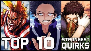Here's my List of the 10 Strongest Quirks in all of My Hero Training. Who  would you remove, add or change around? (Every Quirk is considered in a  vacuum without the user