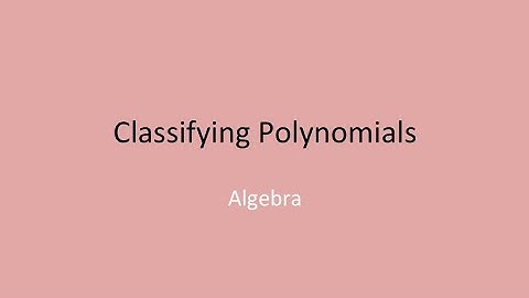 Classifying Polynomials