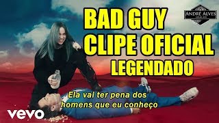 Billie Eilish - bad guy (tradução - legendado) (Clipe Oficial)