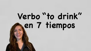 Verbo 'to drink'