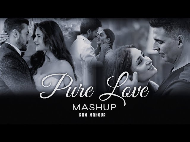 Pure Love Mashup 🌟 | Dil Diyan Gallan | Mere Sohneya | Maana Dil | Atif Aslam | Ram Mahour