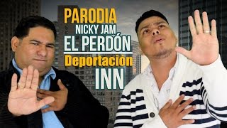 Nicky Jam y Enrique Iglesias El Perdón - INN homenaje a los deportados