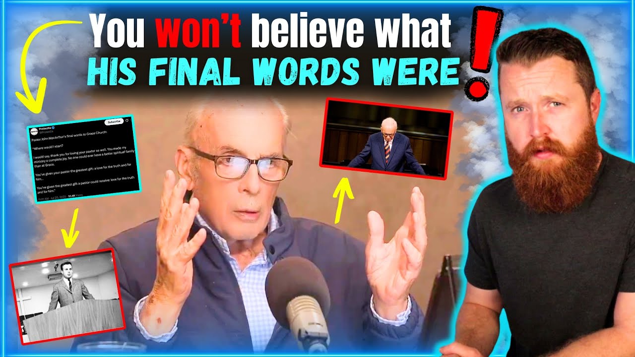These were the Final Words of John MacArthur... Reaction! YouTube