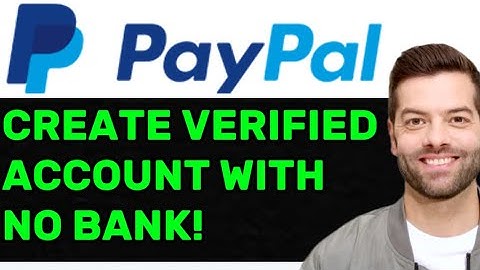 NEW! How To Create a Verified PayPal Account Without a Bank Account In 2025! (FULL GUIDE)