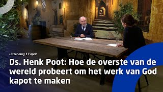 Uitzending 17 april • Ds. Henk Poot: Hoe de overste van de wereld probeert Gods werk kapot te maken by Christenen voor Israël 20,251 views 1 month ago 37 minutes